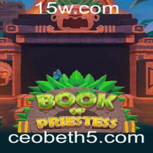 Explorando o Fascinante Mundo de BookOfPriestess: Um Jogo Inovador de ceobet